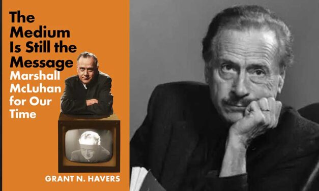 Why McLuhan matters now more than ever